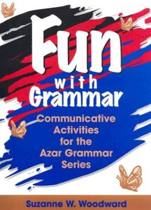 دانلود کتاب Fun with Grammar: Communicative Activities for the Azar Grammar Series, Teacher’s Resource Book