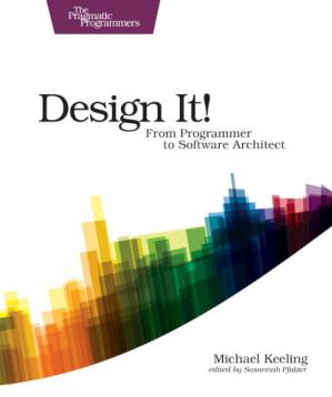 دانلود کتاب Design it! from programmer to software architect