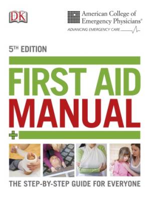 دانلود کتاب First aid manual: the step-by-step guide for everyone