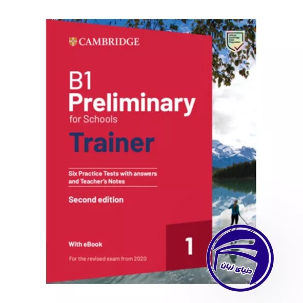 کتاب B1 Preliminary for Schools Trainer 1 | خرید با ارسال سریع - انتشارات دنیای زبان [۱۴۰۵]