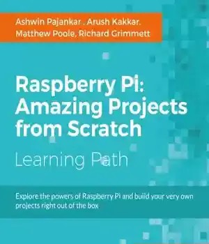 دانلود کتاب Raspberry Pi: Making Amazing Projects Right from Scratch! – Pi