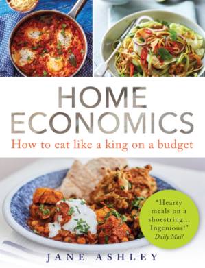 دانلود کتاب Home Economics : How to Eat Like a King on a Budget
