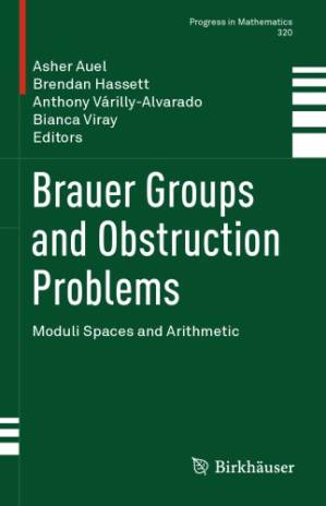 دانلود کتاب Brauer Groups and Obstruction Problems Moduli Spaces and Arithmetic