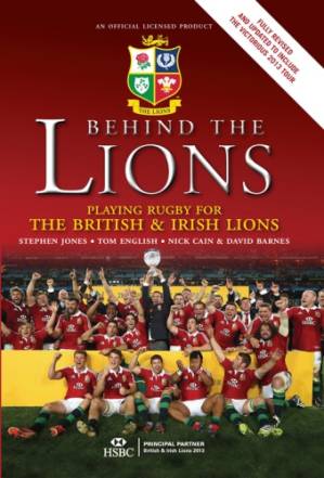 دانلود کتاب Behind the Lions: Playing Rugby for the British & Irish Lions