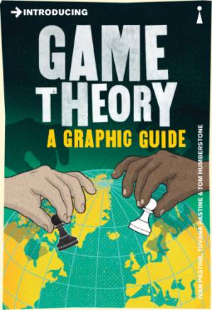 دانلود کتاب Introducing game theory: a graphic guide