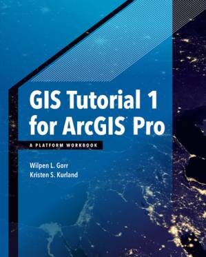 دانلود کتاب GIS tutorial 1 for ArcGIS Pro: a platform workbook