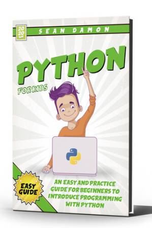 دانلود کتاب Python for kids : An easy and practice guide for beginners to introduce programming with python