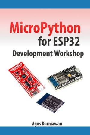 دانلود کتاب MicroPython for ESP32 Development Workshop