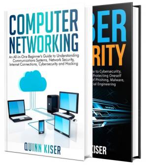 دانلود کتاب Computer Networking and Cybersecurity: A Guide to Understanding Communications Systems, Internet Connections, and Network Security Along with Protection from Hacking and Cyber Security Threats