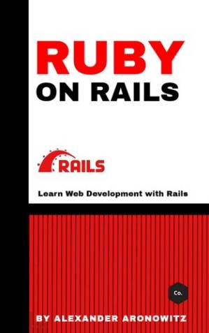 دانلود کتاب Ruby on Rails: Learn Web Development with Rails , 1st Edition