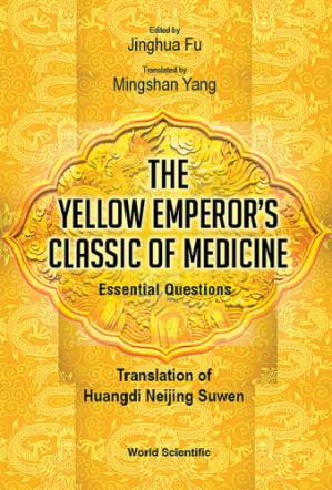 دانلود کتاب The Yellow Emperors Classic of Medicine: Essential Questions
