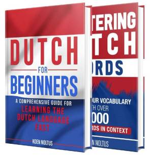 دانلود کتاب Dutch: The Dutch Language Learning Guide for Beginners