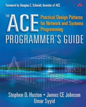 دانلود کتاب The ACE programmer’s guide: practical design patterns for network and systems programming