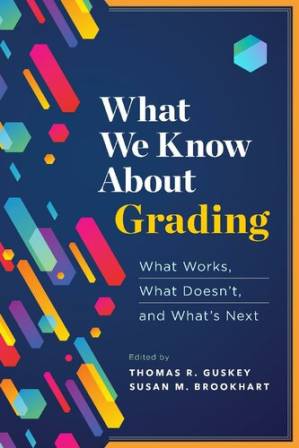 دانلود کتاب What We Know About Grading: What Works, What Doesn’t, and What’s Next