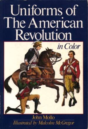 دانلود کتاب Uniforms of the American Revolution in Colour