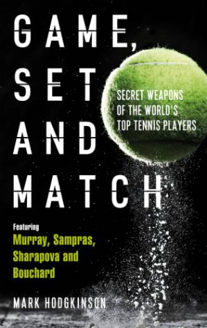 دانلود کتاب Game, set and match: secret weapons of the world’s top tennis players