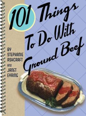 دانلود کتاب 101 Things To Do With Ground Beef – 101 Things To Do With Series