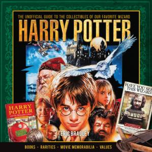 دانلود کتاب Harry Potter : The Unofficial Guide to the Collectibles of Our Favorite Wizard