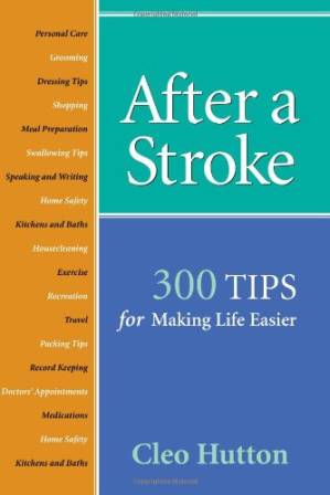 دانلود کتاب After a stroke: 300 tips for making life easier
