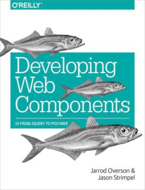 دانلود کتاب Developing Web Components