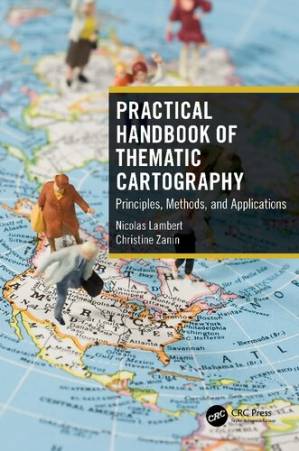 دانلود کتاب Practical Handbook of Thematic Cartography Principles, Methods, and Applications