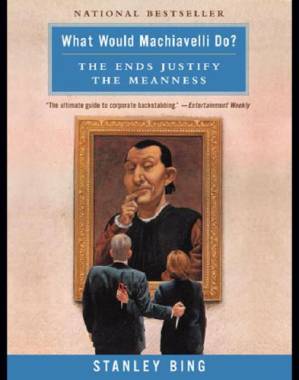 دانلود کتاب What Would Machiavelli Do?