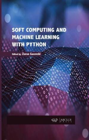 دانلود کتاب Soft computing and machine learning with Python