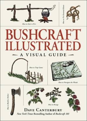 دانلود کتاب Bushcraft illustrated: A Visual Guide