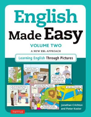 دانلود کتاب English Made Easy Volume Two: a New ESL Approach: Learning English Through Pictures