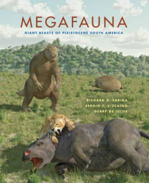 دانلود کتاب Megafauna: giant beasts of Pleistocene South America