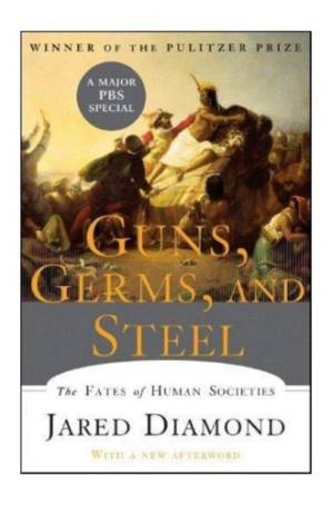 دانلود کتاب Guns, Germs And Steel: a short history of everybody for the last 13, 000 years