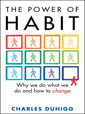 دانلود کتاب The power of habit: why we do what we do and how to change