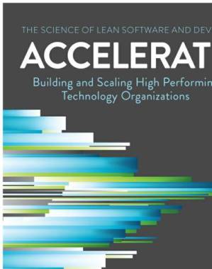 دانلود کتاب Accelerate: building and scaling high performing technology organizations