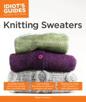 دانلود کتاب The Complete Idiot’s Guide to Knitting Sweaters
