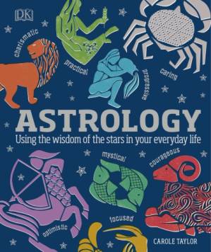 دانلود کتاب Astrology. Using the Wisdom of the Stars in your everyday Life