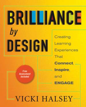 دانلود کتاب Brilliance by design: creating learning experiences that connect, inspire, and engage