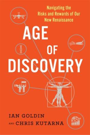 دانلود کتاب Age of discovery: navigating the risks and rewards of our new renaissance