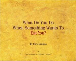 دانلود کتاب What do you do when something wants to eat you?