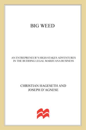 دانلود کتاب Big weed: an entrepreneur’s high-stakes adventures in the budding legal marijuana business