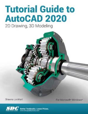 دانلود کتاب Tutorial Guide to AutoCAD 2020: 2D Drawing, 3D Modeling