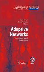 دانلود کتاب Adaptive networks: theory, models and applications
