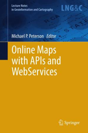 دانلود کتاب Online Maps with APIs and WebServices