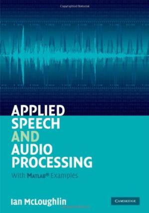دانلود کتاب Applied Speech and Audio Processing: With Matlab Examples
