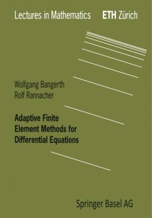 دانلود کتاب Adaptive Finite Element Methods for Differential Equations