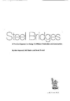 دانلود کتاب Steel bridges: a practical approach to design for efficient fabrication and construction