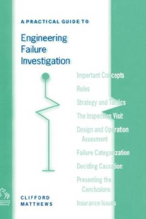 دانلود کتاب A practical guide to engineering failure investigation