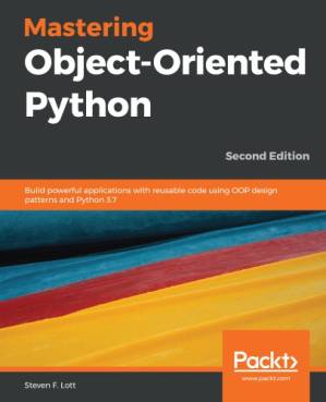 دانلود کتاب Mastering Object-Oriented Python