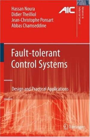 دانلود کتاب Fault-tolerant control systems: design and practical applications