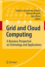 دانلود کتاب Grid and Cloud Computing: A Business Perspective on Technology Applications