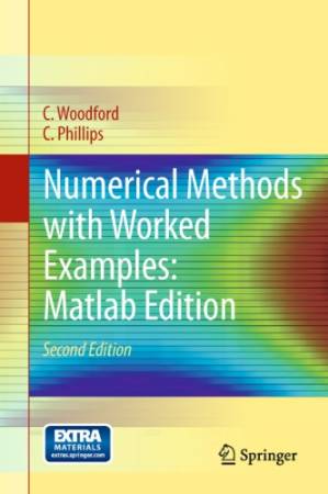 دانلود کتاب Numerical Methods with Worked Examples: Woodford, Phillips